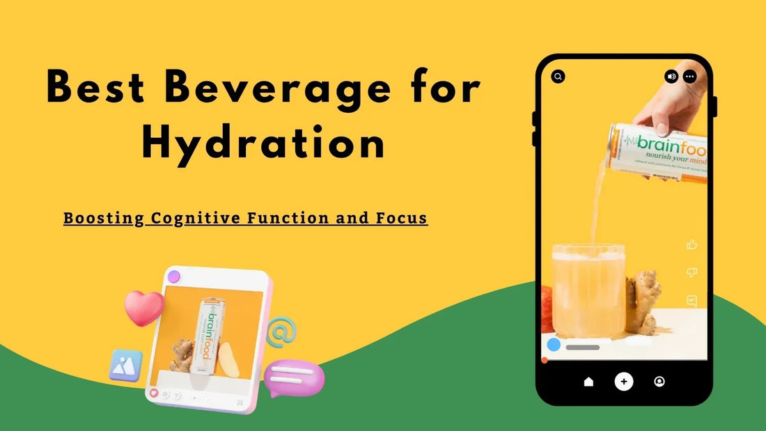 Best Beverage for Hydration: Boosting Cognitive Function and Focus